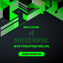 X. Become A Successful Entrepreneur